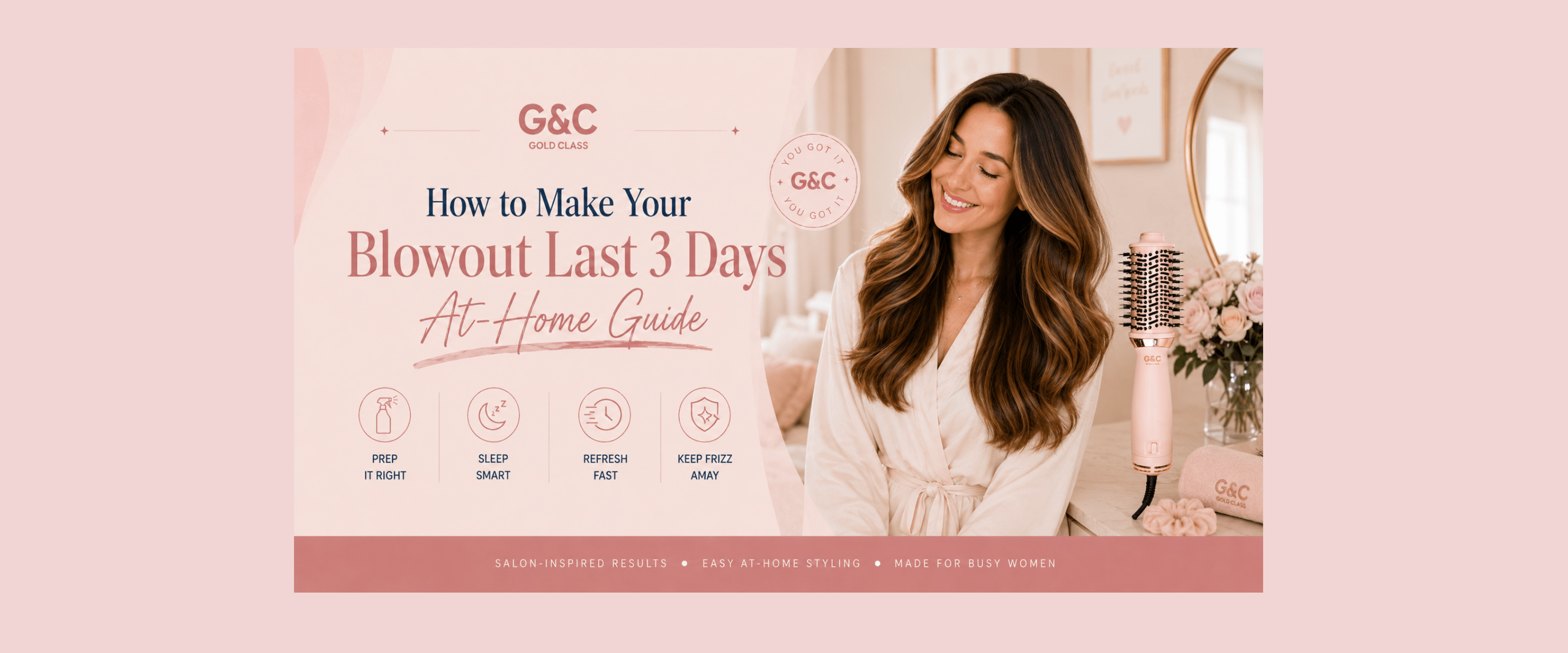 How to Make Your Blowout Last 3 Days (At-Home Guide)